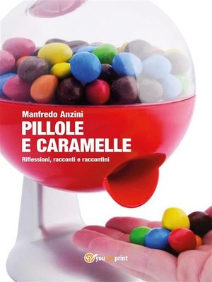 cover image of Pillole e caramelle